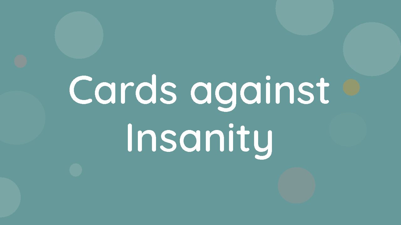 Cards Against Insanity