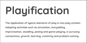 Definition of Playification not Gamification